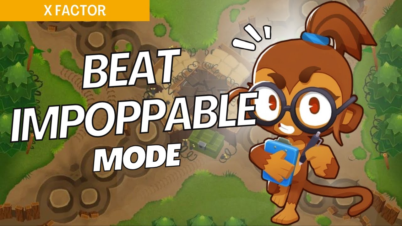 How to Beat Impoppable on X-Factor - BTD6 Strategy