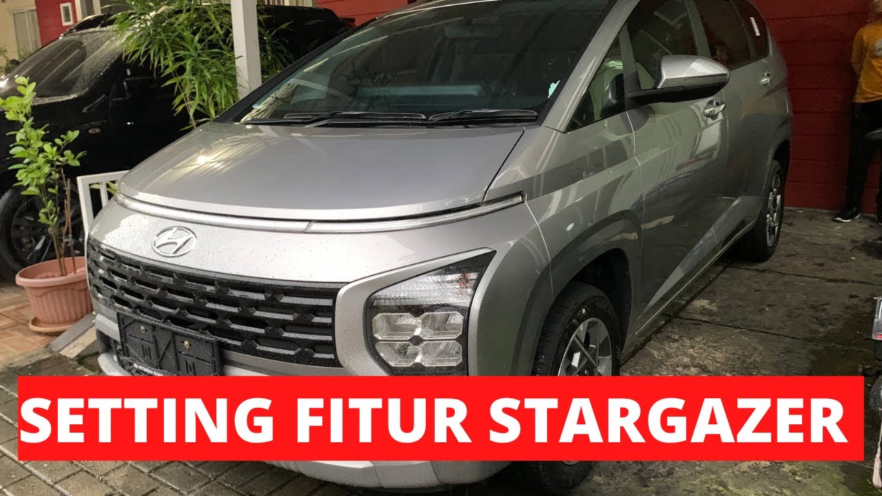 POV - SETTING FITUR HYUNDAI STARGAZER PRIME