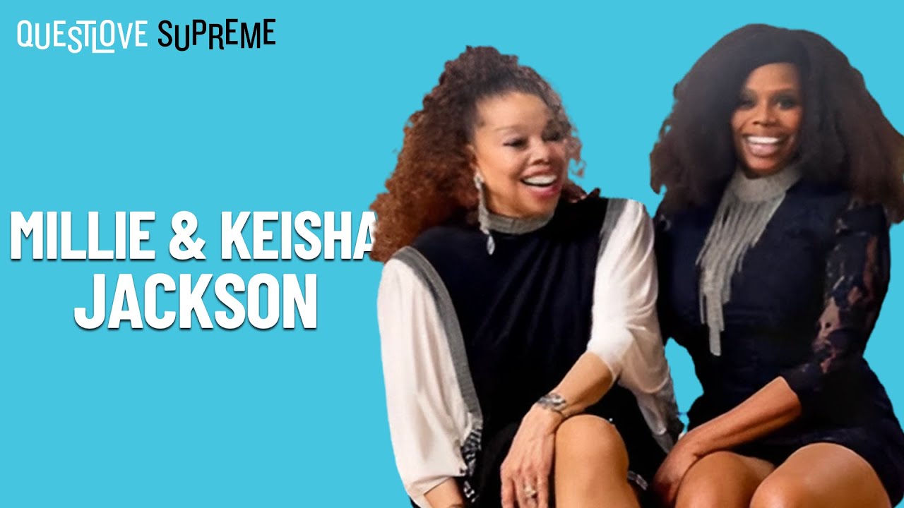 Questlove Supreme Podcast | Millie Jackson & Keisha Jackson (Part 1)