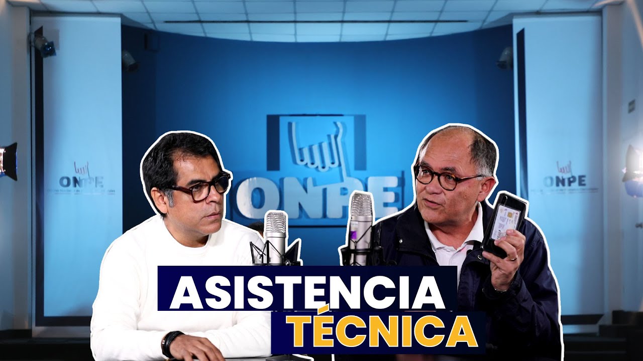 Habla ONPE #10: Asistencia técnica