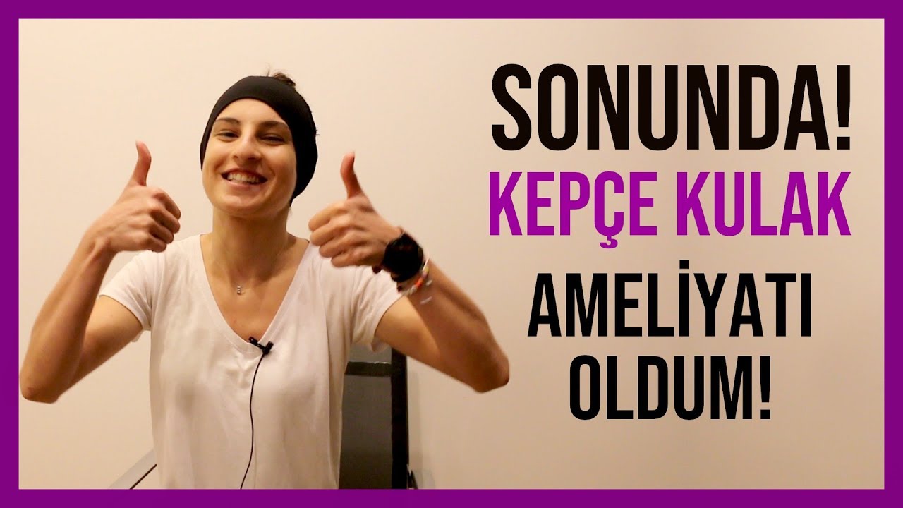 Sonunda Ali Mezdeği 'ne Kepçe Kulak Ameilyatı Oldum! 😍
