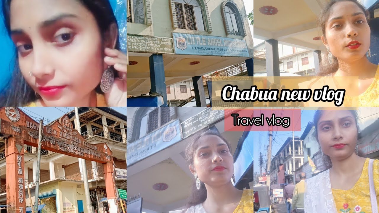 Chabua vlog/ Little angel high school chabua vlog/ chabua market vlog