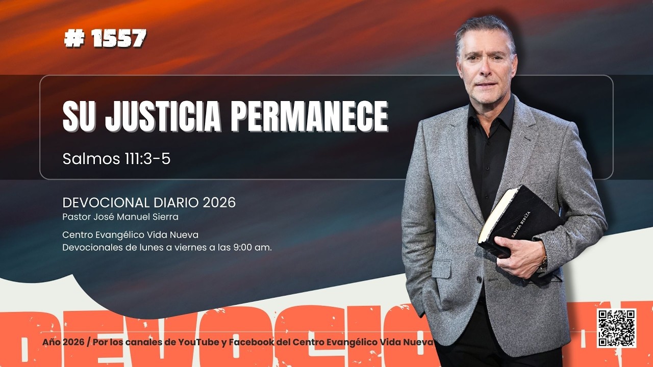 Devocional diario 1557, por el pastor José Manuel Sierra.