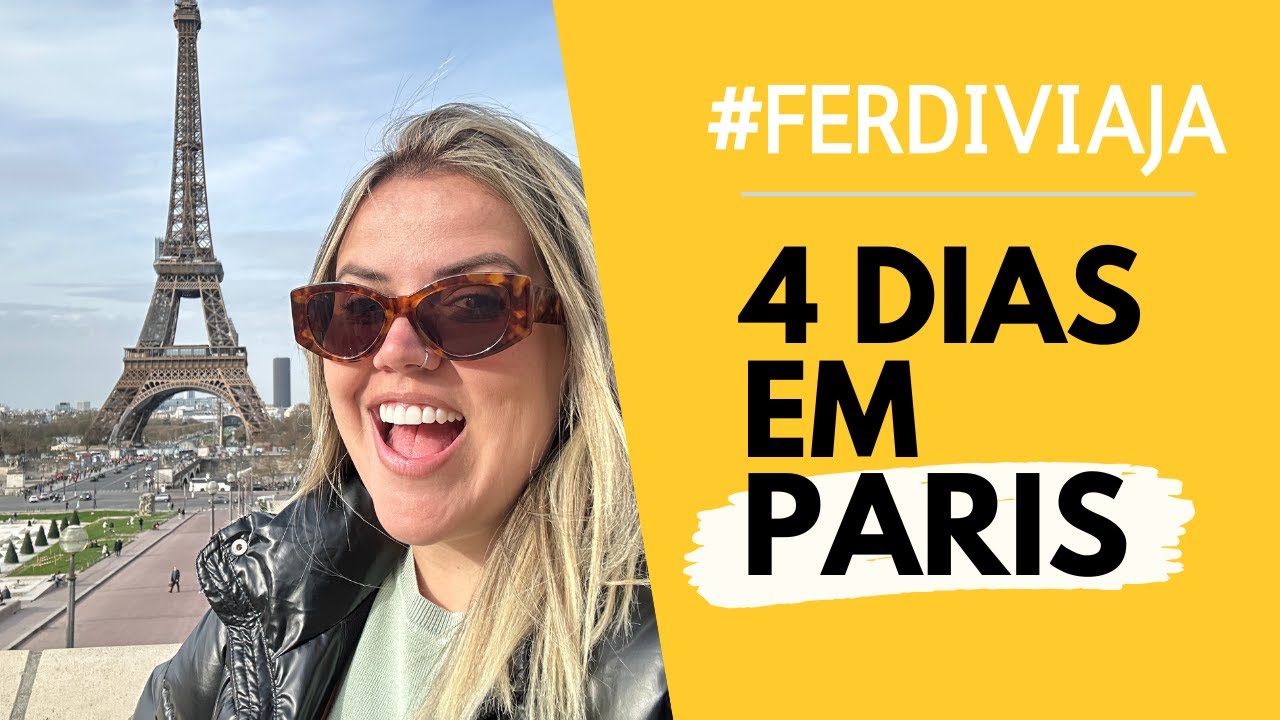 PASSEI MEU ANIVERSÁRIO NA FRANÇA  |  ROTEIRO DE 4 DIAS EM PARIS  #FerdiViaja
