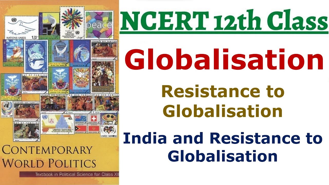 (P5C9 12th NCERT Book) Resistance to Globalisation | India & Resistance to Globalisation