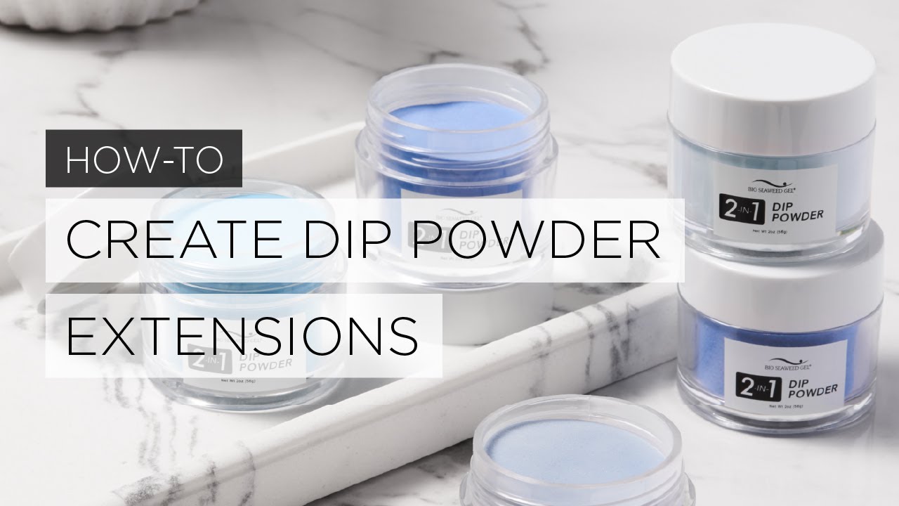 Bio Seaweed Gel Dip Powder Tip Extensions Tutorial