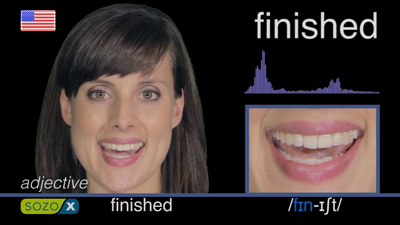 How To Pronounce FINISHED - American 英語の発音 pronunciación de Inglés 美國英語 Cách phát âm