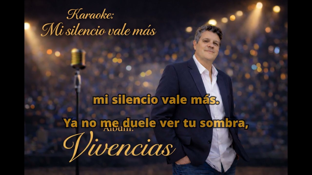 Karaoke Mi Silencio Vale Mas
