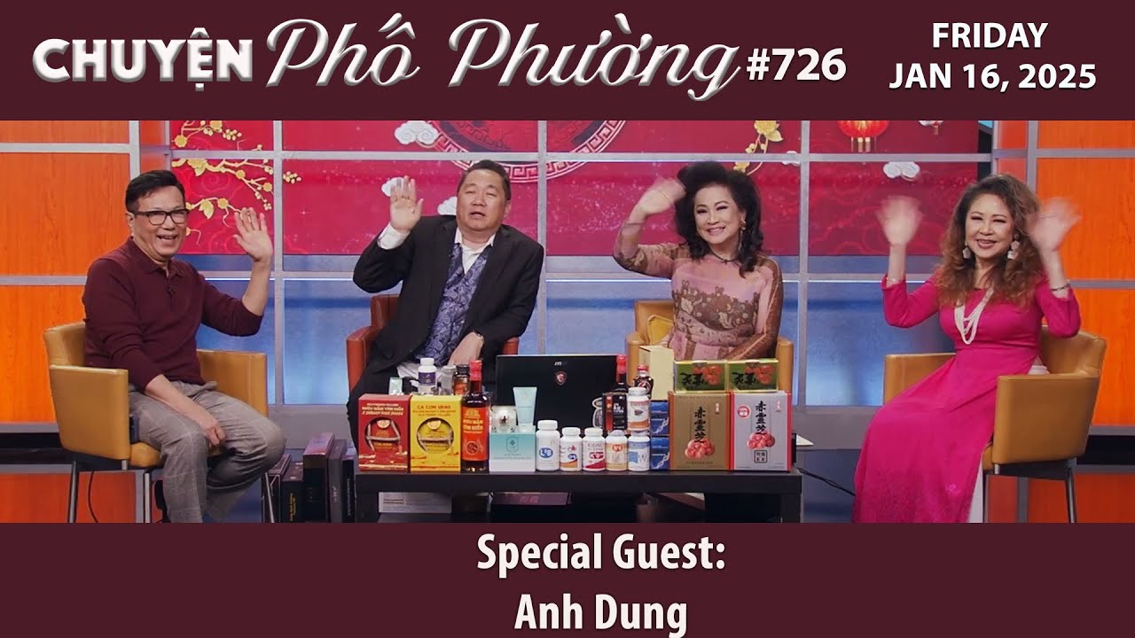 Chuyện Phố Phường #726 | Special Guest: Anh Dung | Friday, Jan 16, 2026
