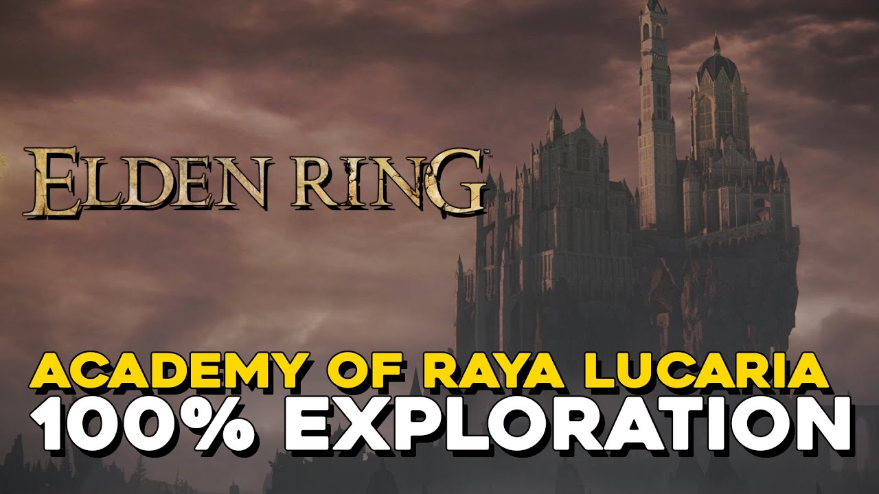 Elden Ring Academy of Raya Lucaria 100% Exploration Walkthrough (All Items, Secrets...)