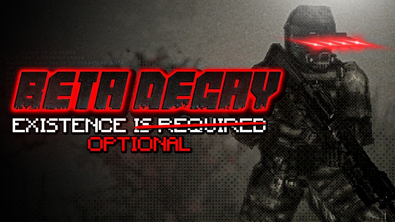 beta decay | The Ultimate Hybrid Indie Game