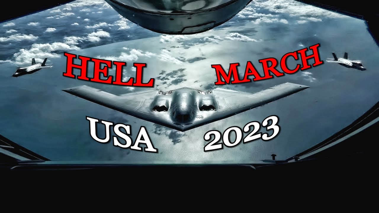 USA Military Power 2023 - Hell March