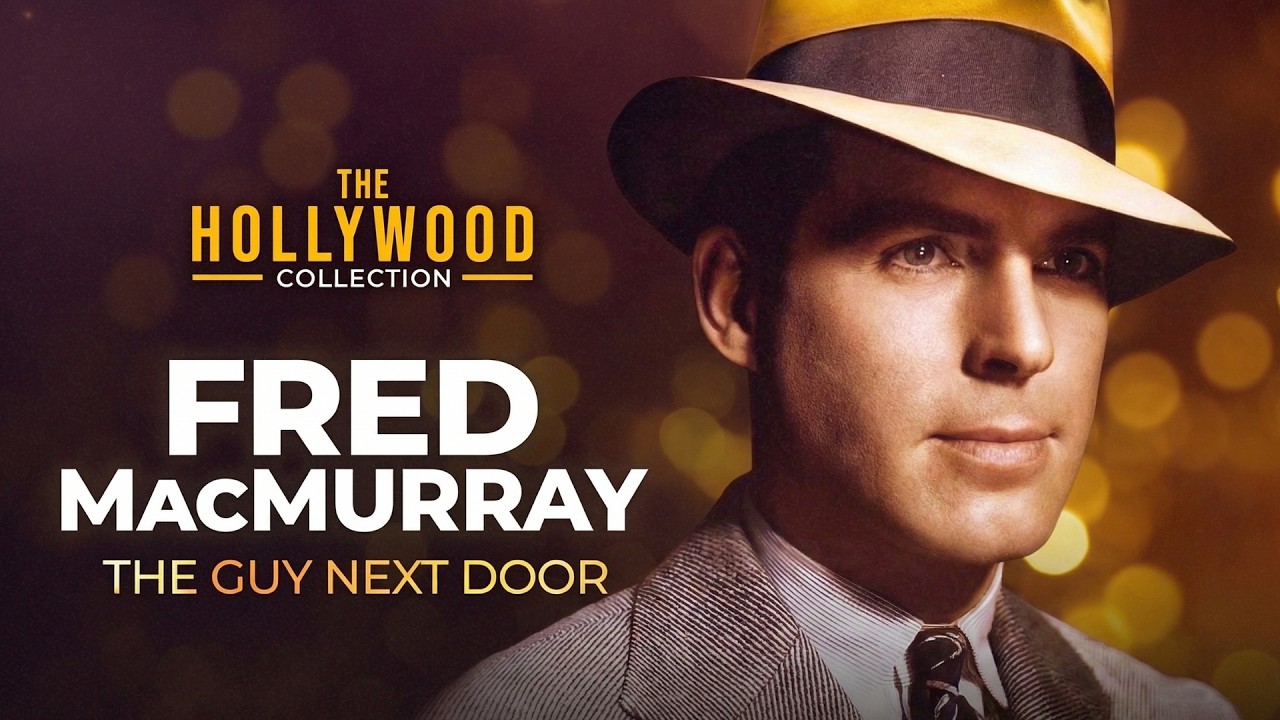 Fred MacMurray: The Guy Next Door | The Hollywood Collection