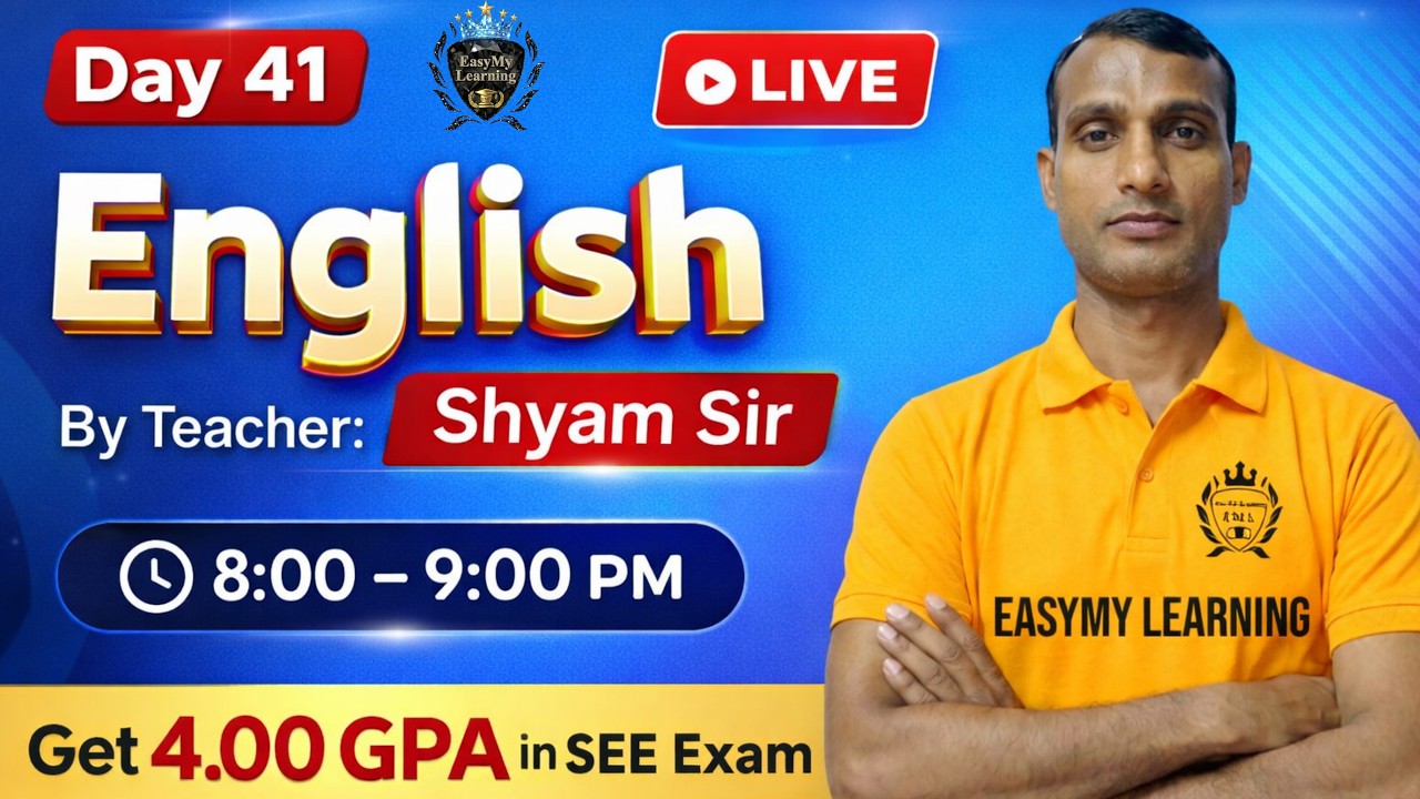 Day 41 English Live Class | SEE Exam Preparation | Get 4.00 GPA with Shyam Sir