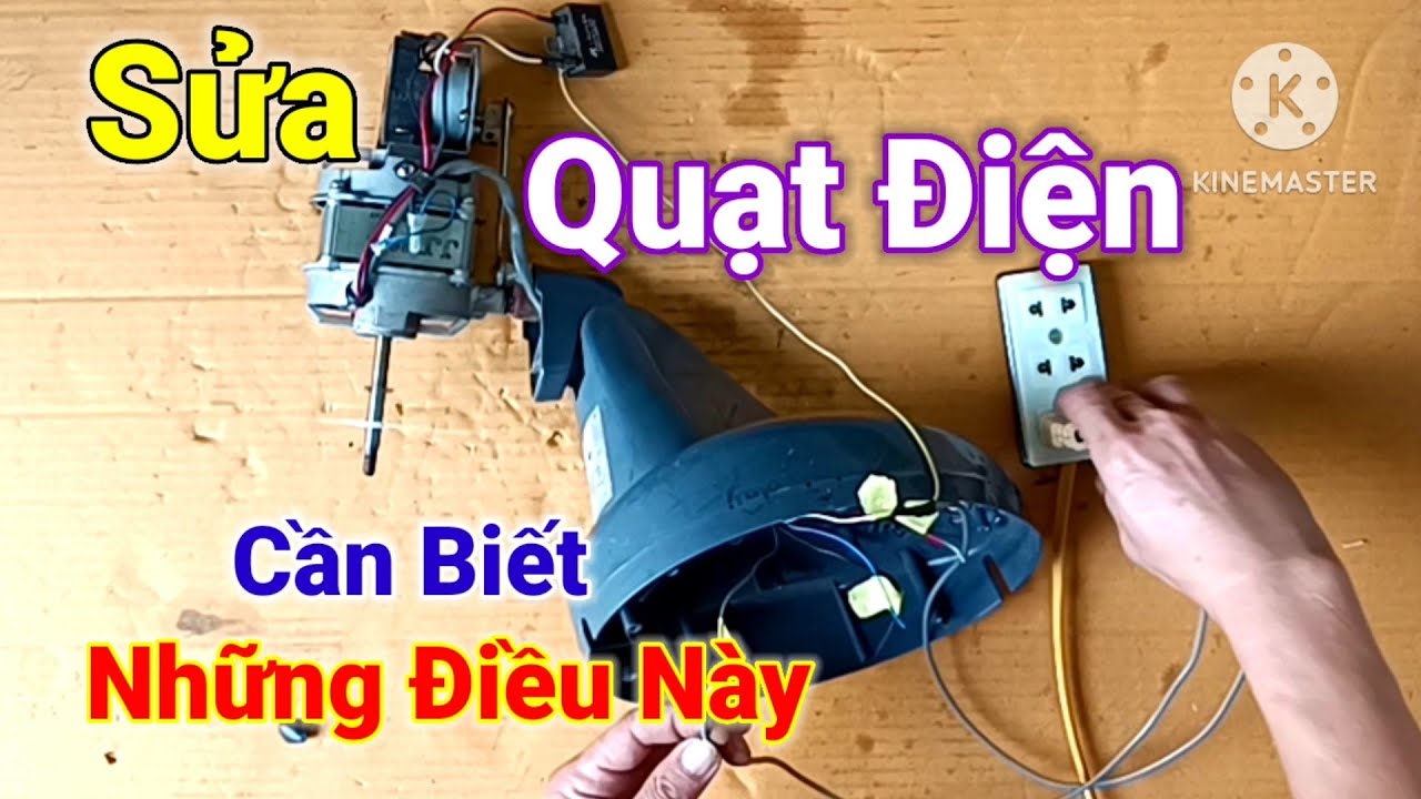 Sửa quạt điện cần biết những điều này