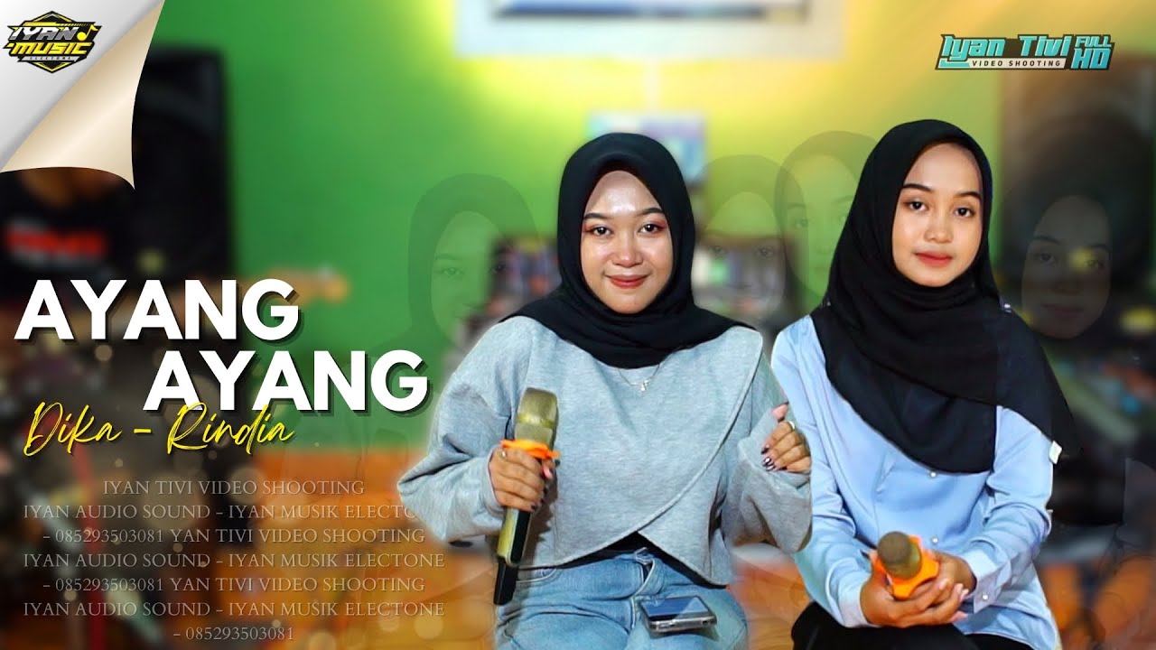 AYANG AYANG (Risang Gotho) - RUTH DIKA & RINDIA - IYAN Music (Official Music Video)