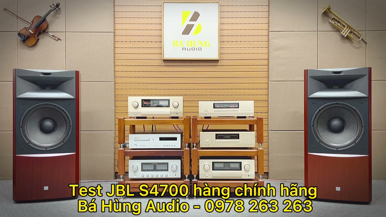 Test loa JBL S4700, amply Accuphase E650, CD Accuphase DP560 - H&agrave;ng nhập khẩu ch&iacute;nh h&atilde;ng