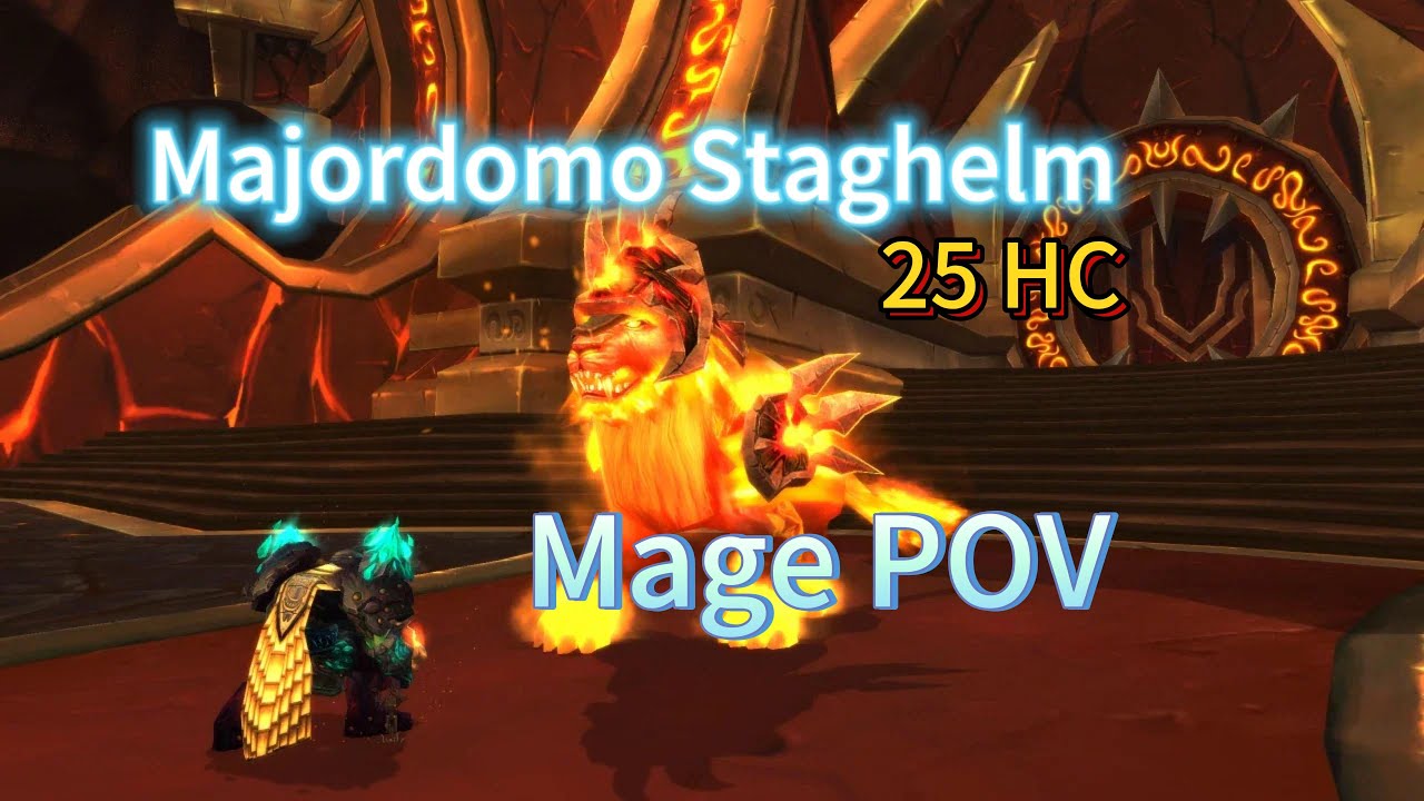 Majordomo Staghelm  - 25 HC - Firelands - week1  - Mage POV