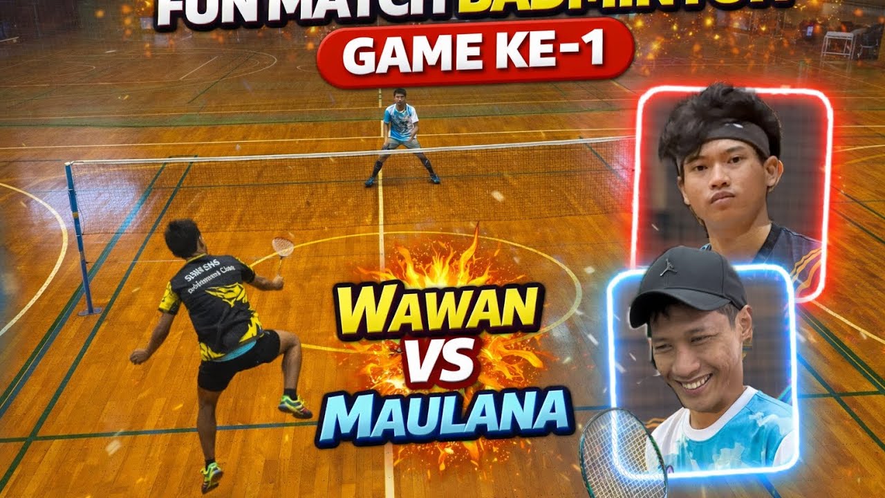 🔥 Fun Match Badminton! Wawan vs Maulana | Game 1 Paling Sengit! Badminton SNS #views #badminton 