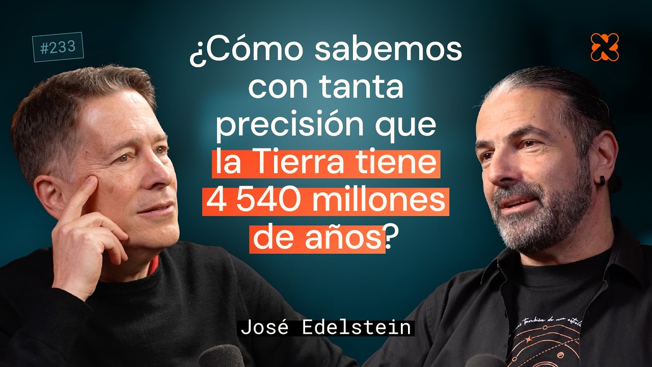 Qu&eacute; nos dice la Ciencia sobre la realidad | Jos&eacute; Edelstein en Aprender de Grandes #233