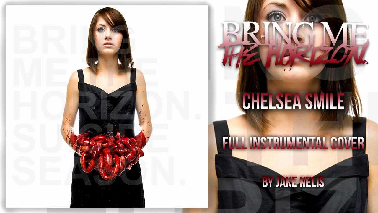 Jake Nelis - Bring Me The Horizon - Chelsea Smile (Full Instrumental Cover)