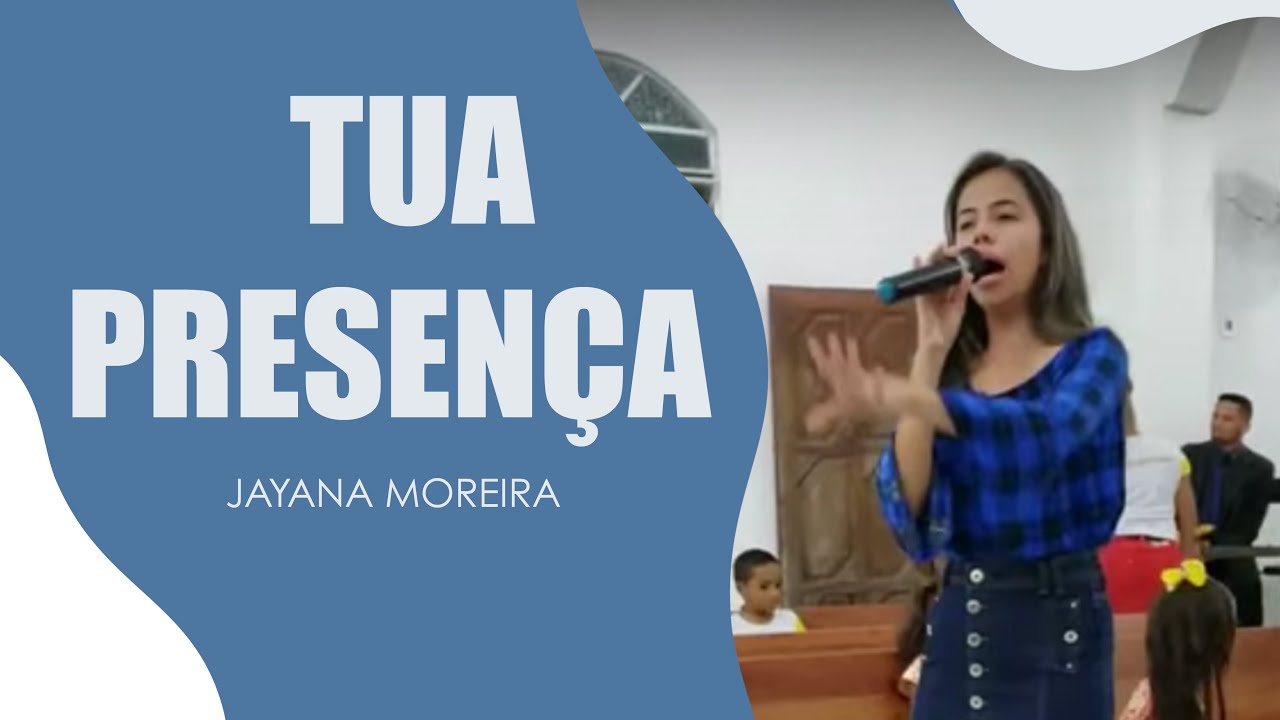 Tua Presen&ccedil;a - Jayana Moreira