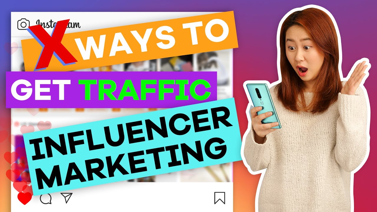 X Way to Get Traffic-Influencer Marketing(DROPSHIPPING TIPS)