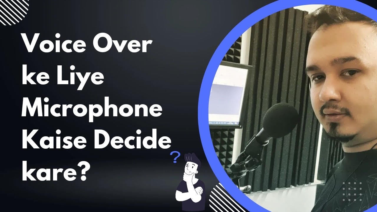 Voice Over Karne Ke Liye Microphone Kaise Decide Kare | How To Choose Microphone For Voice Over?
