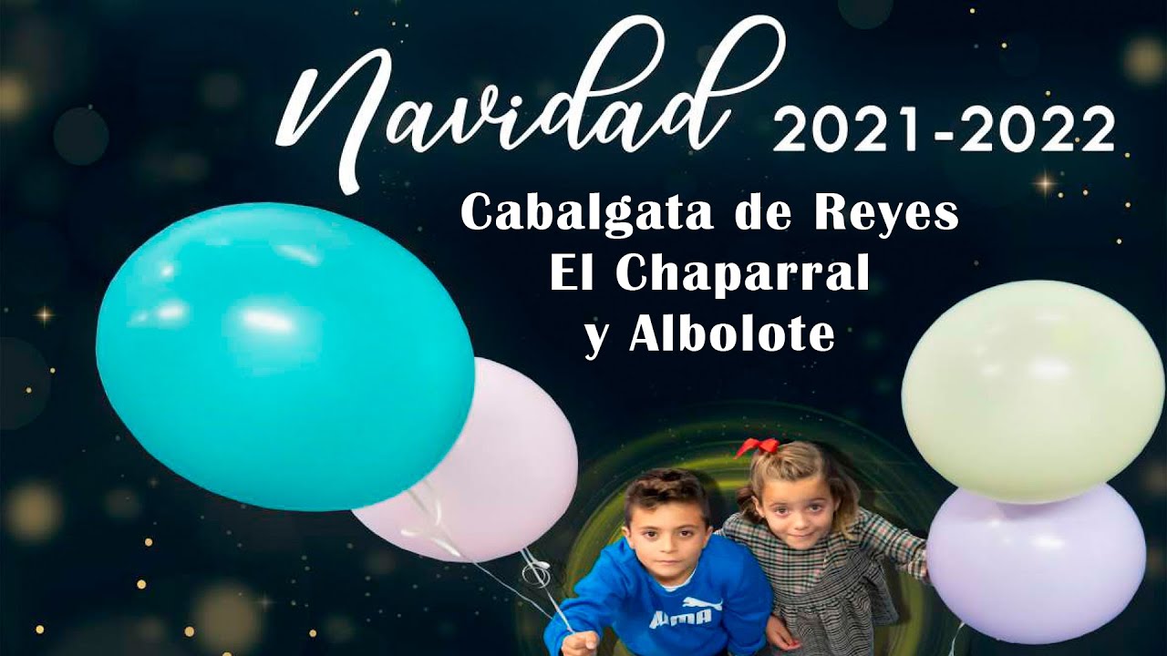 NAVIDAD ALBOLOTE. CABALGATA DE REYES DE EL CHAPARRAL Y ALBOLOTE