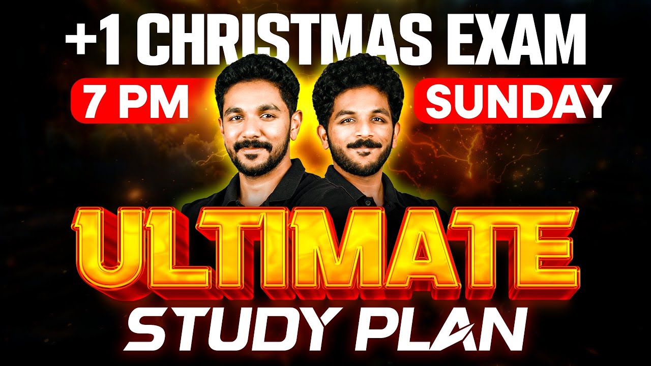 Plus One Christmas Exam | Ultimate Study Plan | Exam Winner
