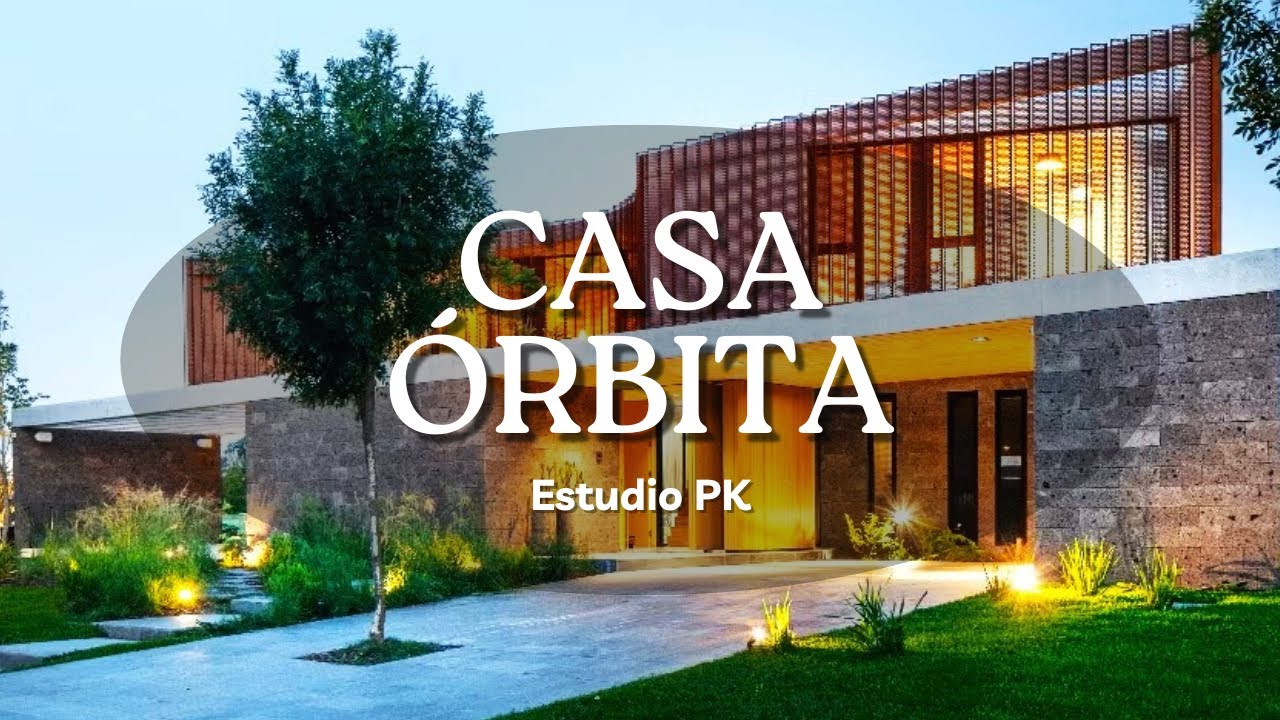 Casa Órbita / Estudio PK (español)