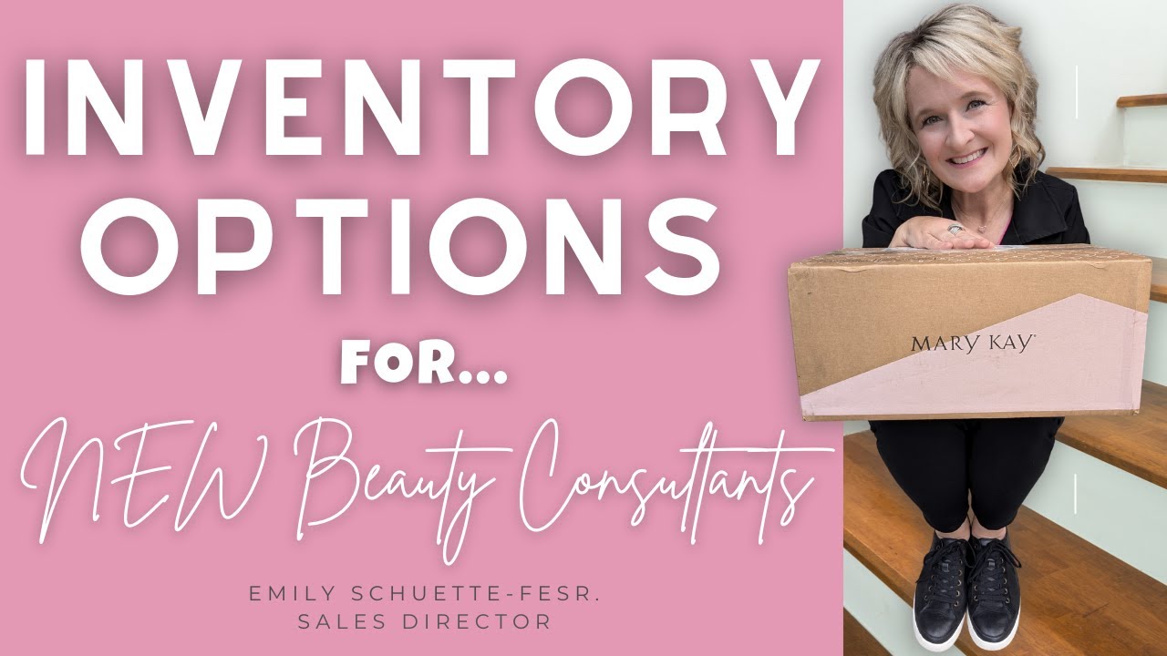 Inventory Options for New Mary Kay Beauty Consultants!