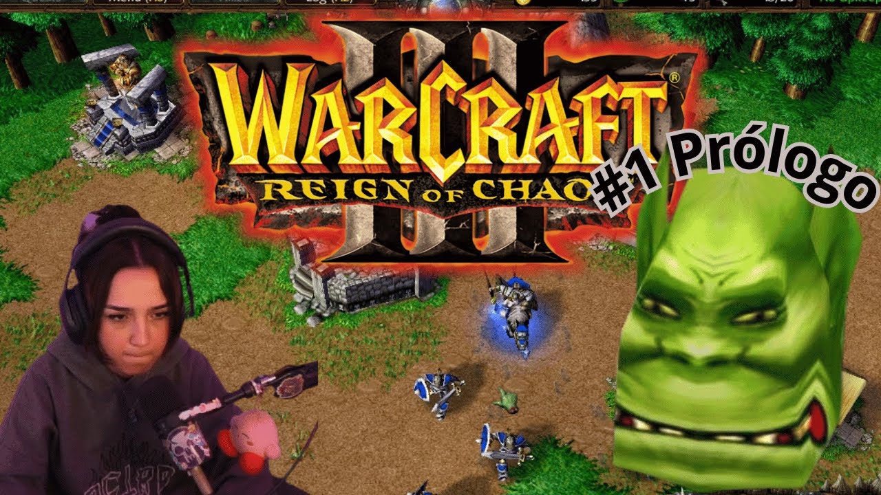 JUGANDO WARCRAFT III POR PRIMERA VEZ! (Prólogo)