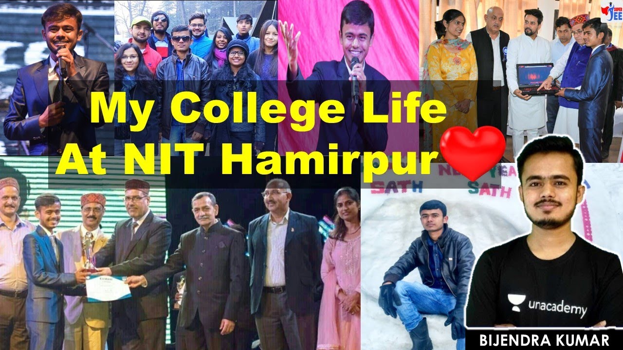 My College Life at NIT Hamirpur - Bijendra Kumar (B.Tech + M.Tech ) | Super JEE | Bijendra Kumar