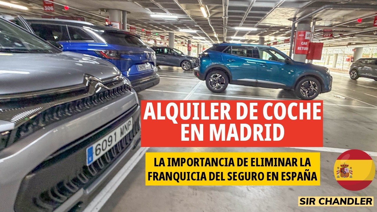 ALQUILER DE COCHE EN MADRID Y EL SEGURO SIN FRANQUICIA QUE NO CUESTA MUCHO M&Aacute;S