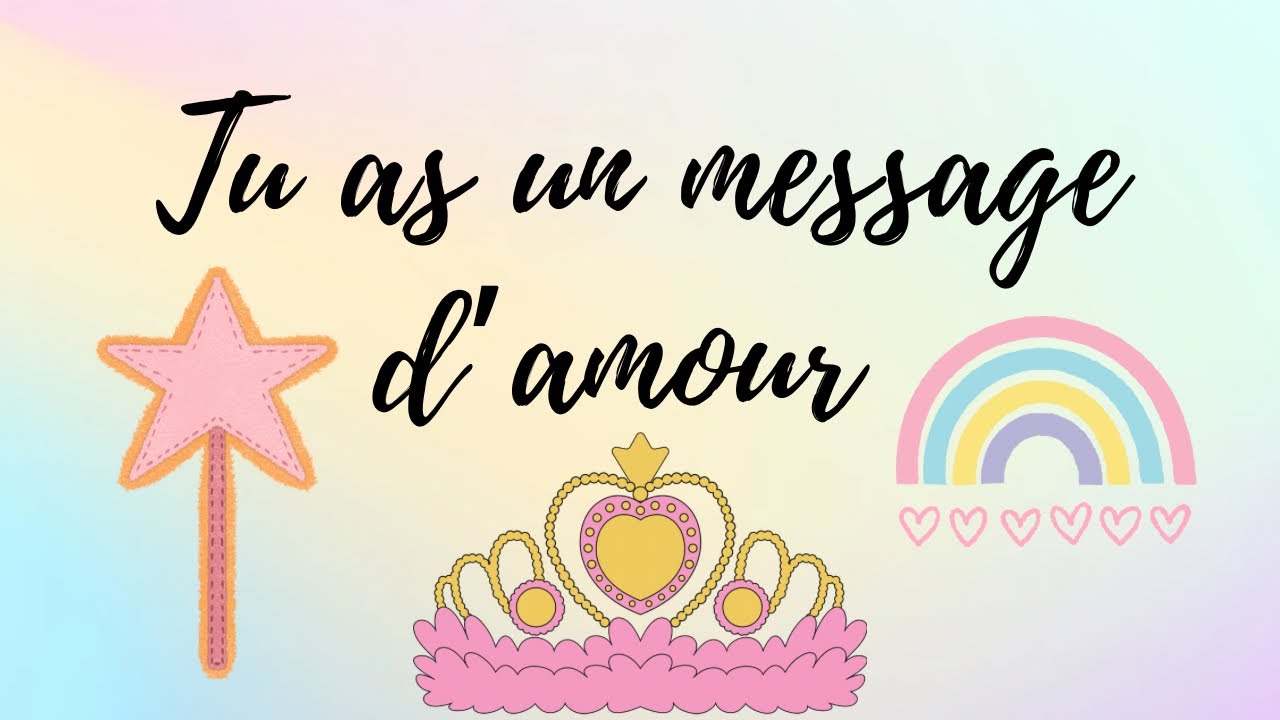 🧡🧡🧡TU AS UN MESSAGE D’AMOUR DE TON AUTRE 💛💛💛