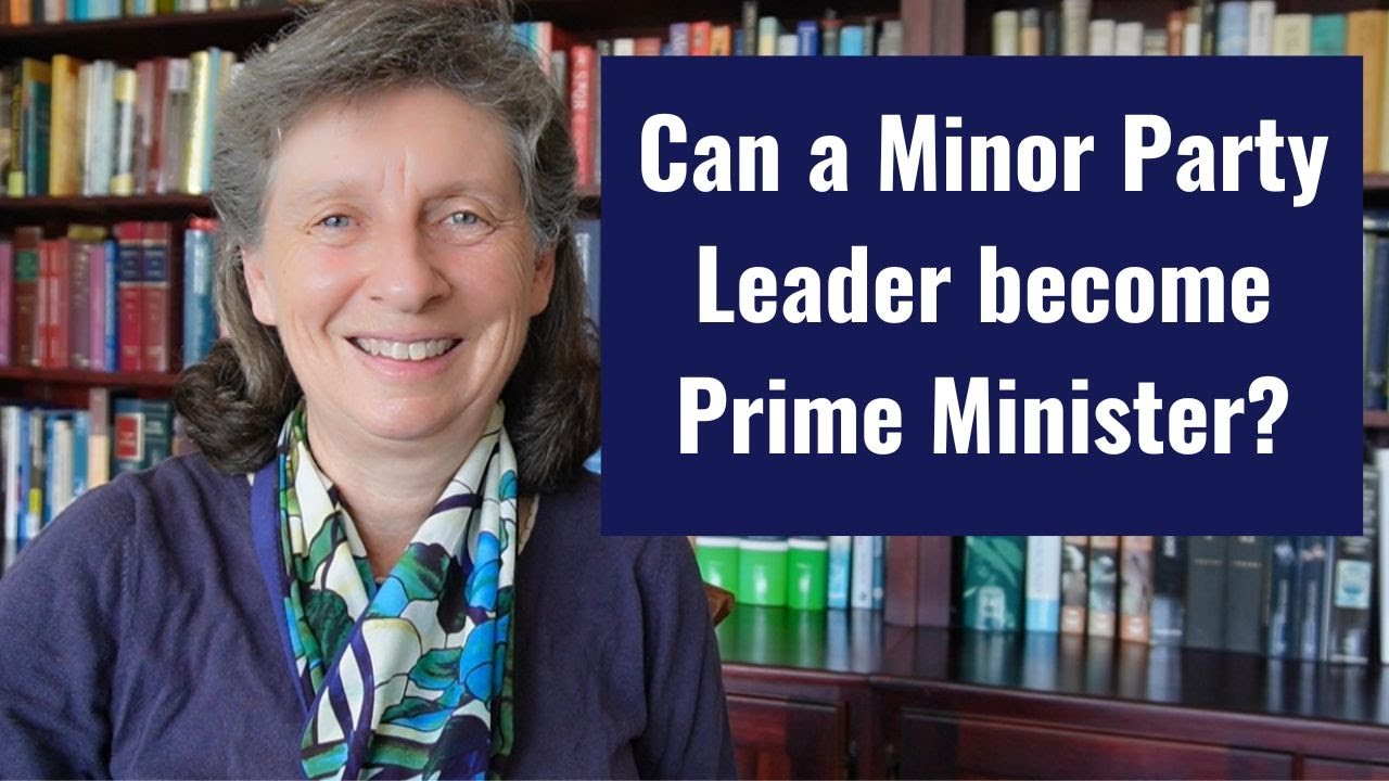 Can a Minor Party Leader Become Prime Minister?