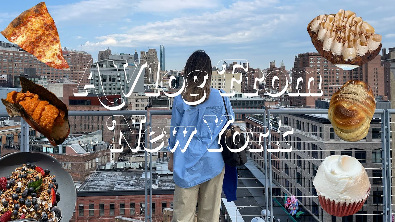 NEW YORK VLOG 🇺🇸| everything I ate on holiday (4 days in Soho, Bowery, Brooklyn)