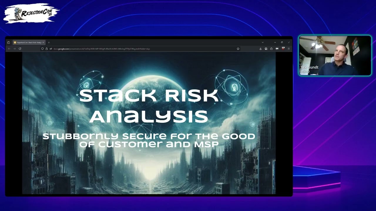 Stack Risk Analysis  Stubbornly Secure for the Good of Customer and MSP with Eric Sundt