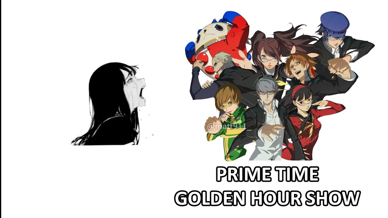 PRIME TIME GOLDEN HOUR SHOW - Persona 4 Revival