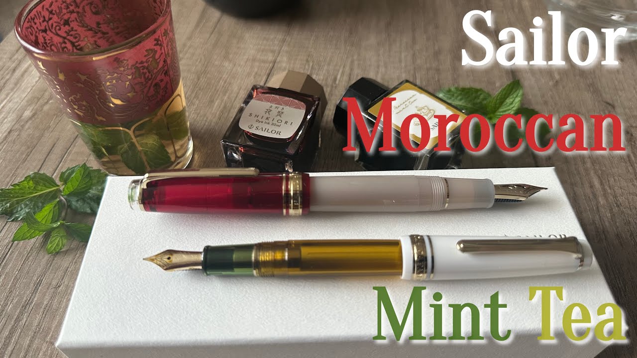 IT'S TEA TIME ~ SAILOR Moroccan Mint Tea Fountain Pen & Ink ~
