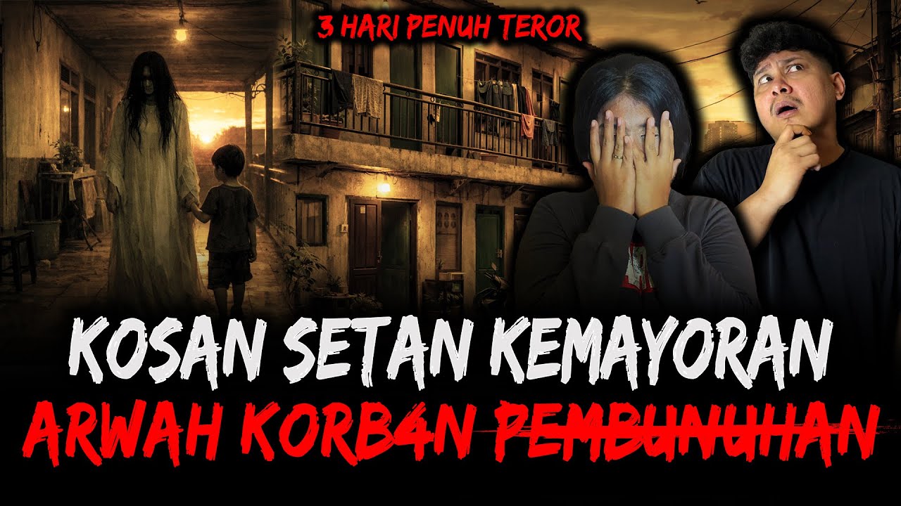 AMPUUUN !! CUMA KUAT 3 HARI TINGGAL DI KOSAN SETAN JAKARTA UTARA