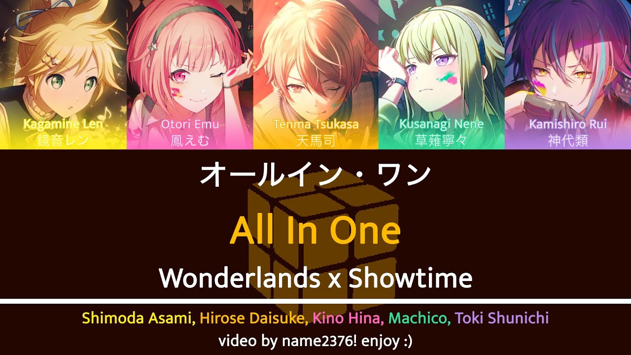 [GAME VER] All In One オールイン・ワン || [PJSK Lyrics] || WxS x Kagamine Len || Kasa7 song