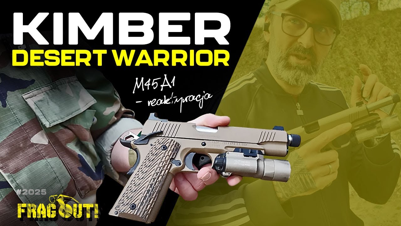 M45A1 - reaktywacja, czyli Kimber Desert Warrior