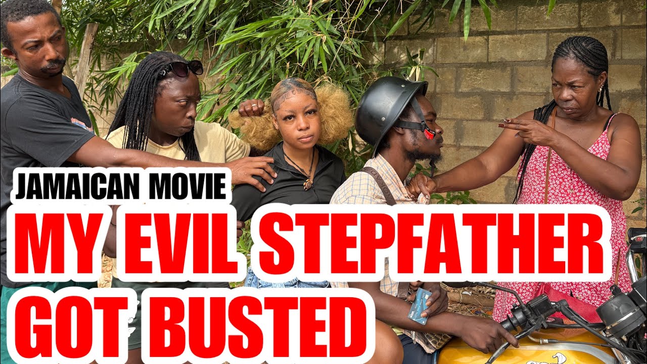 MY EVIL STEPFATHER GOT BUSTED //NEW JAMAICAN MOVIE 2025//