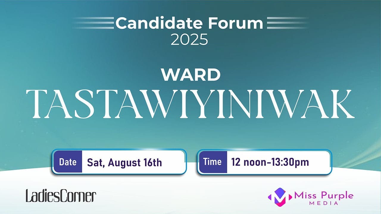 Candidate Forum | ward Tastawiyinwak