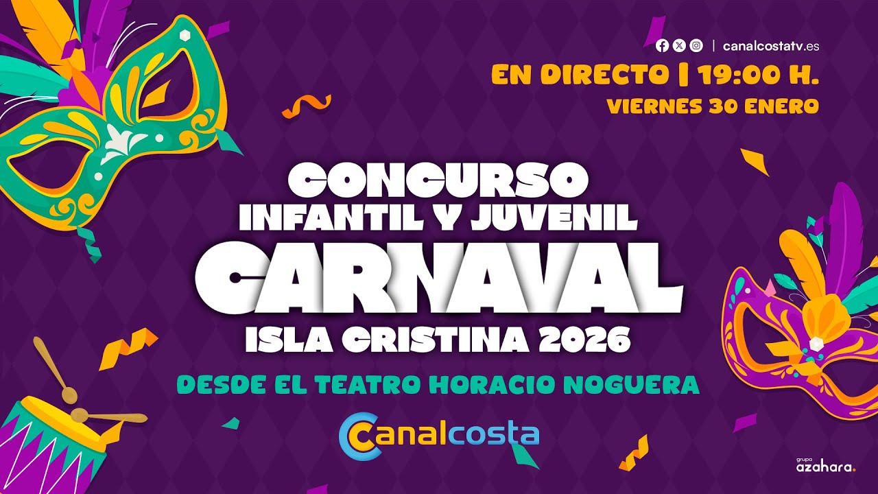 Directo-Concurso de Agrupaciones Infantil y Juvenil del Carnaval de Isla Cristina