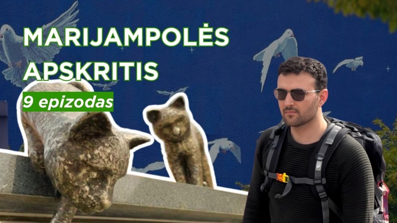 Lietuva užsieniečio akimis: MARIJAMPOLĖ