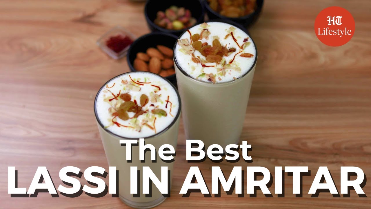 Top 6 Places for Amritsari Lassi in Amritsar | Things To Do | HT Lifestyle