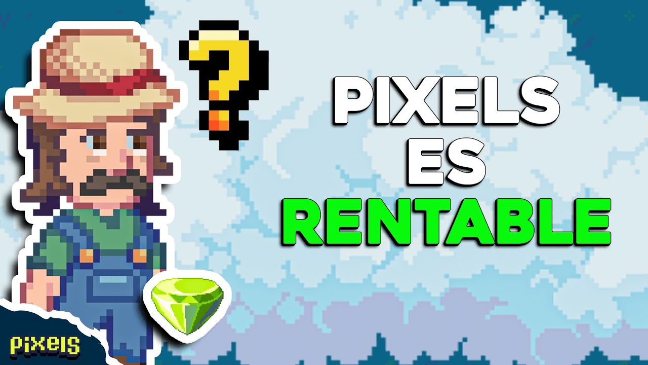 ¿Aún se puede GANAR DINERO jugando PIXELS en 2025? | PIXELS ONLINE